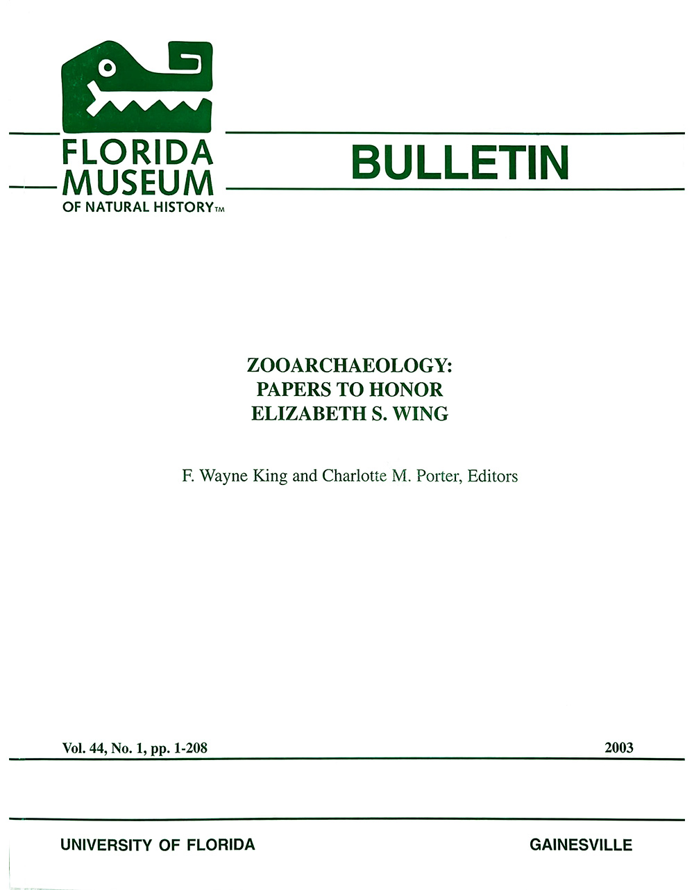 Journal cover with Florida Museum Logo and the text Florida Museum of Natural History Bulletin University of Florida Gainesville and the title Zooarchaeology: Papers to Honor Elizabeth S. Wing